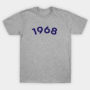 1968 T-Shirt